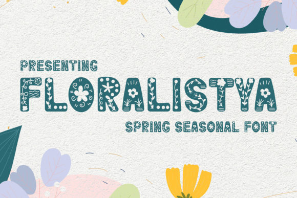 Floralistya Font: A Fresh Display Typeface for Marketers
