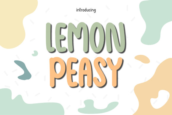 Lemon Peasy: A Versatile Display Font for Creative Projects