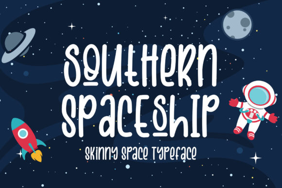 Southern Spaceship Font for Campaigns That Captivate